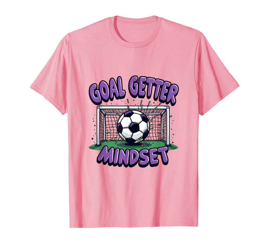 Goal Getter Mindset Soccer T-Shirt - Graphic Print for Adults - T-Shirt, Sweatshirt, Hoodie