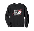 I Know I Play Like Try To Keep Up Sweatshirt - Unique Graphic for Adults - T-Shirt, Sweatshirt, Hoodie
