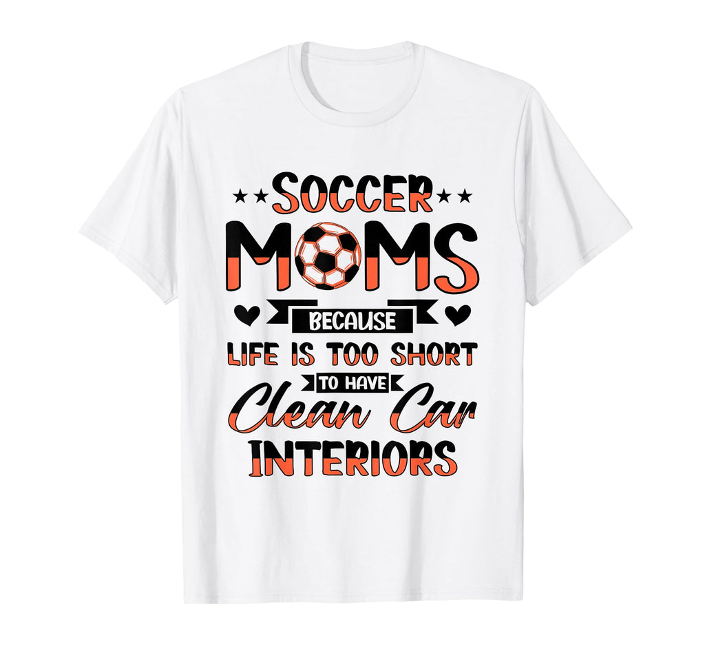 Soccer Mom Gifts Soccer Fan T-Shirt - Casual Everyday Wear for Adults - T-Shirt, Sweatshirt, Hoodie