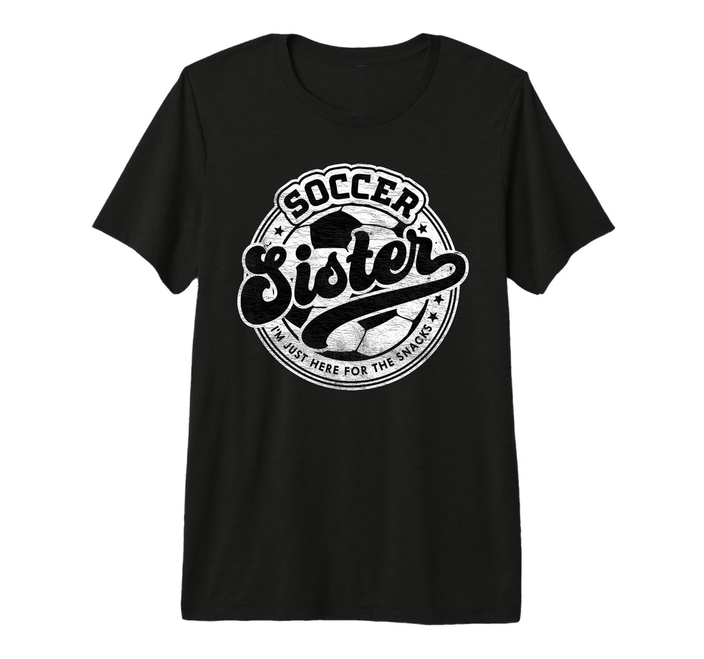 Soccer Sister Sis Family Matching T-Shirt - Minimalist Print for Adults - T-Shirt, Sweatshirt, Hoodie