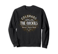 Rockies Rocky Mountain National Sweatshirt - Streetwear Style Men Women - T-Shirt, Sweatshirt, Hoodie