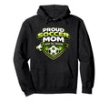 Soccer Mom Funny Busy All Season Proud Hoodie - Graphic Print Unisex - T-Shirt, Sweatshirt, Hoodie