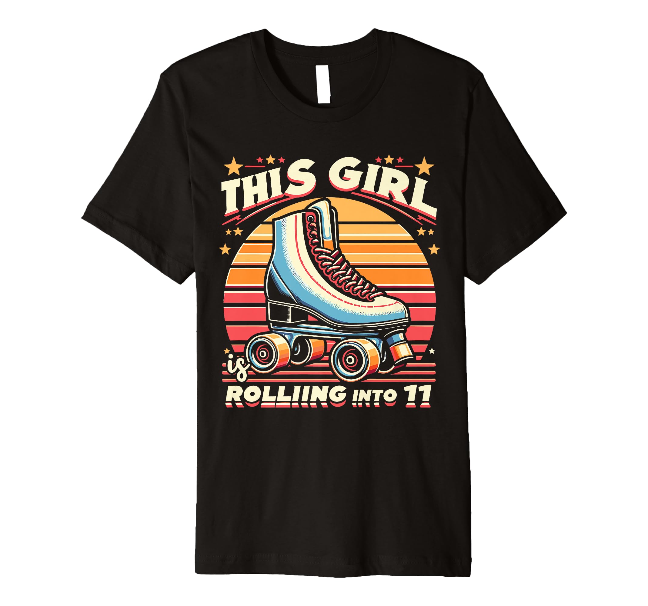 This Is Rolling Into 11 Roller Skates T-Shirt - Graphic Print Unisex - T-Shirt, Sweatshirt, Hoodie