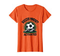 Soccer Mindset Activated Bold T-Shirt - Custom Art Print Unisex - T-Shirt, Sweatshirt, Hoodie