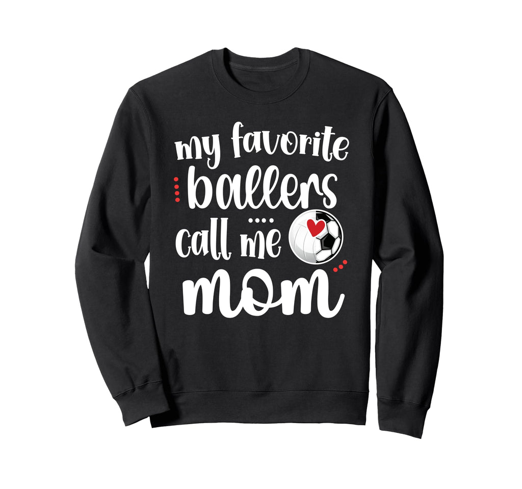 Favorite Soccer Volleyball Players Sweatshirt - Novelty Apparel for Adults - T-Shirt, Sweatshirt, Hoodie