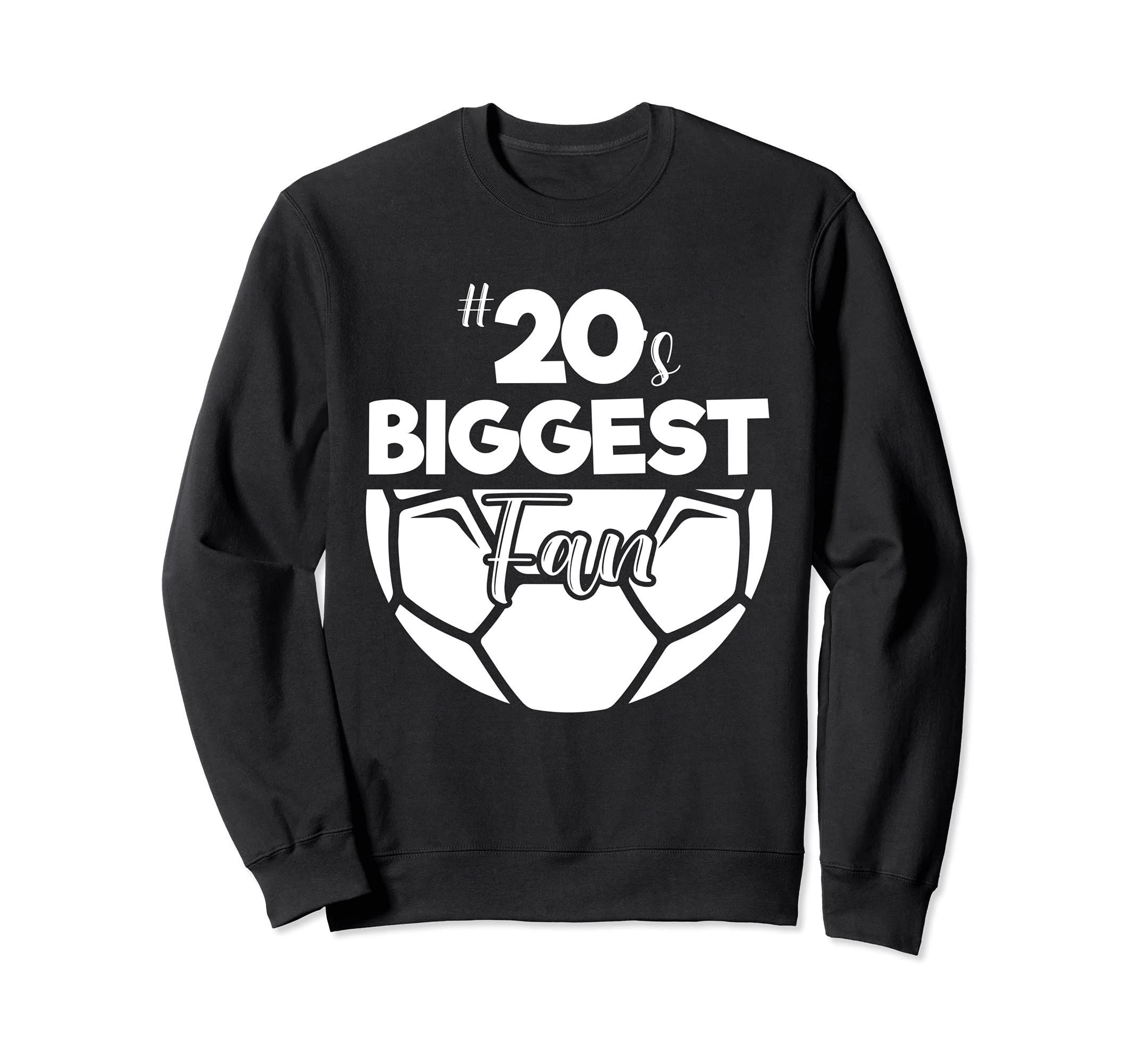 Number 20S Biggest Fan Player Soccer Sweatshirt - Graphic Print for Adults - T-Shirt, Sweatshirt, Hoodie