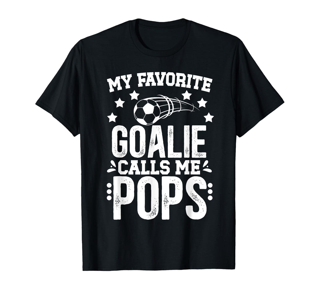 My Favorite Soccer Goalie Pops T-Shirt - Aesthetic Graphic for Adults - T-Shirt, Sweatshirt, Hoodie