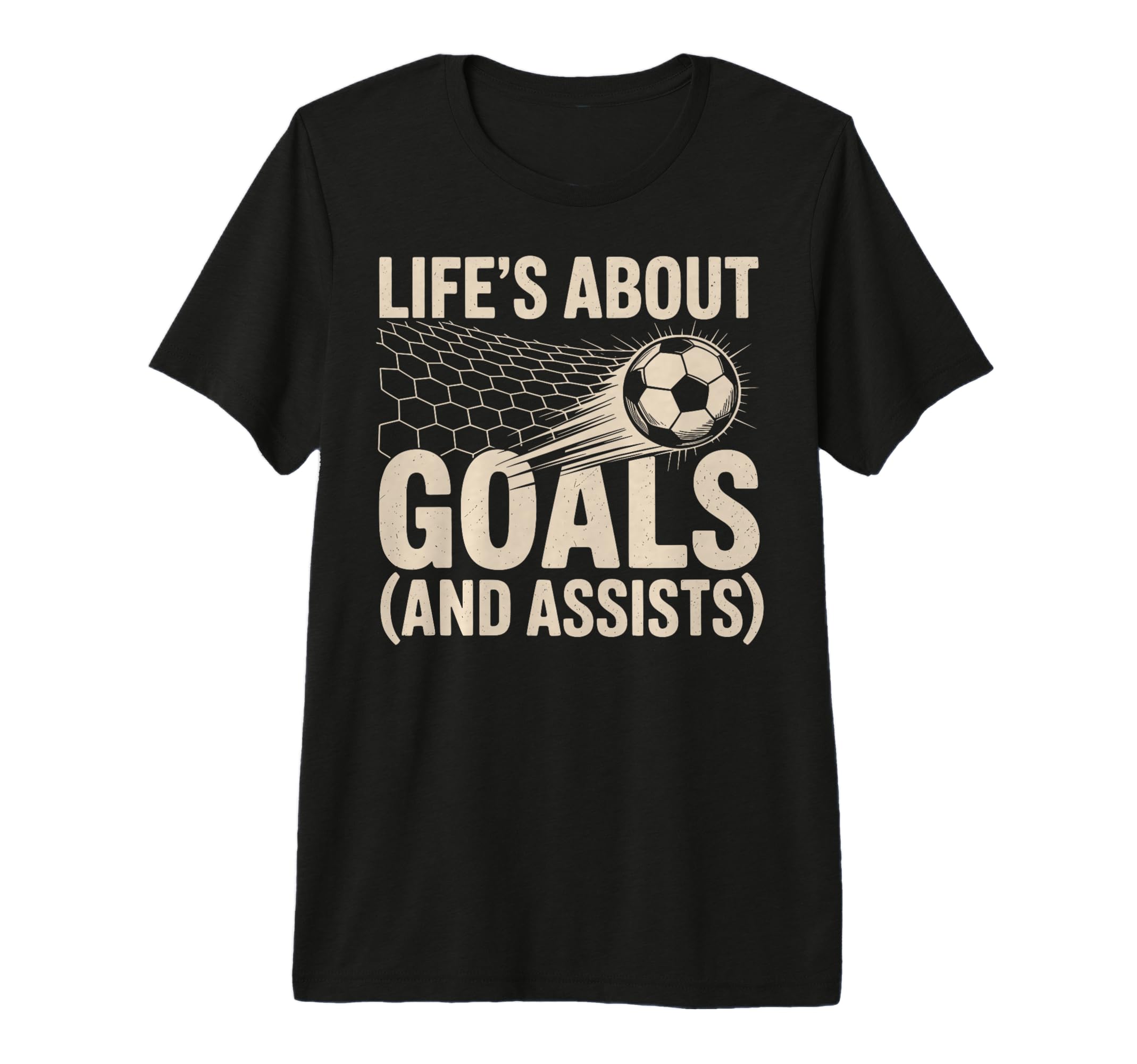 Lifes About Goals And Assists Soccer T-Shirt - Unique Graphic Men Women - T-Shirt, Sweatshirt, Hoodie