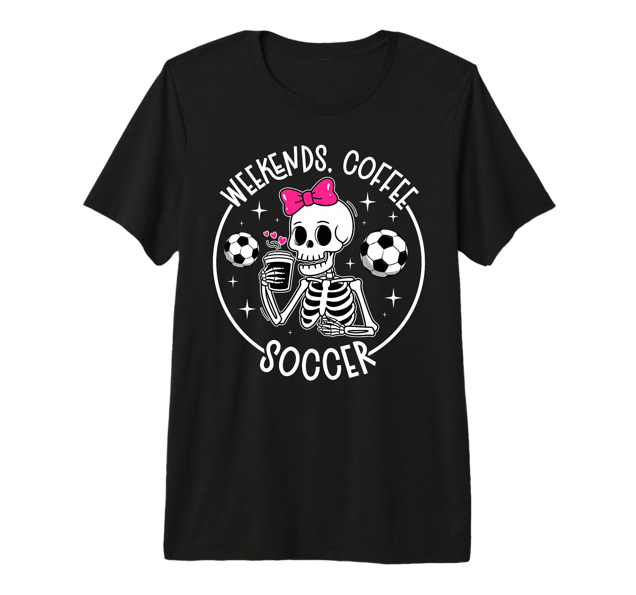Weekends Coffee Soccer Mom Soccer T-Shirt - Unique Graphic for Adults - T-Shirt, Sweatshirt, Hoodie