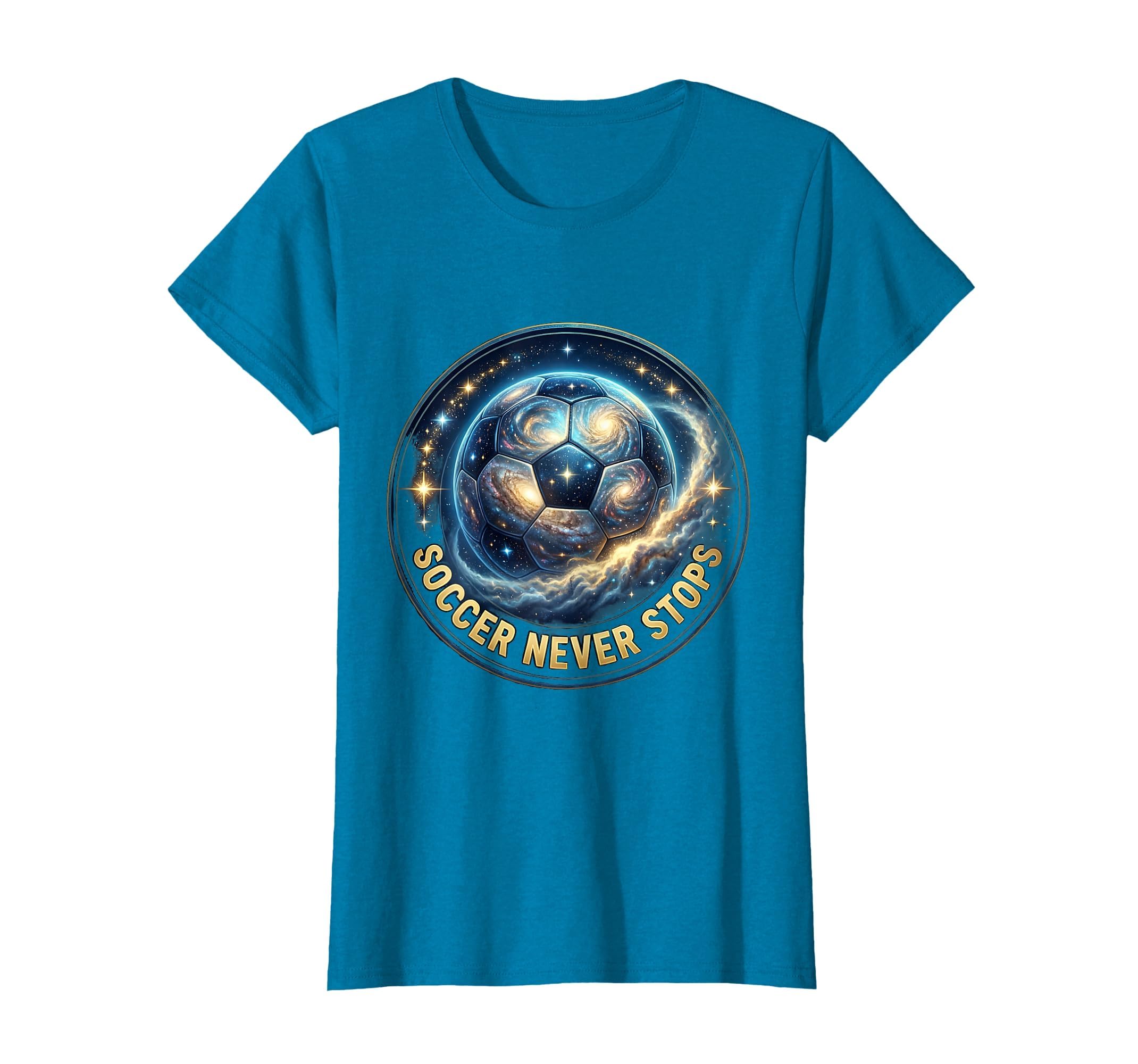 Soccer Never Stops Bold Fan T-Shirt - Fun Novelty Design Men Women - T-Shirt, Sweatshirt, Hoodie
