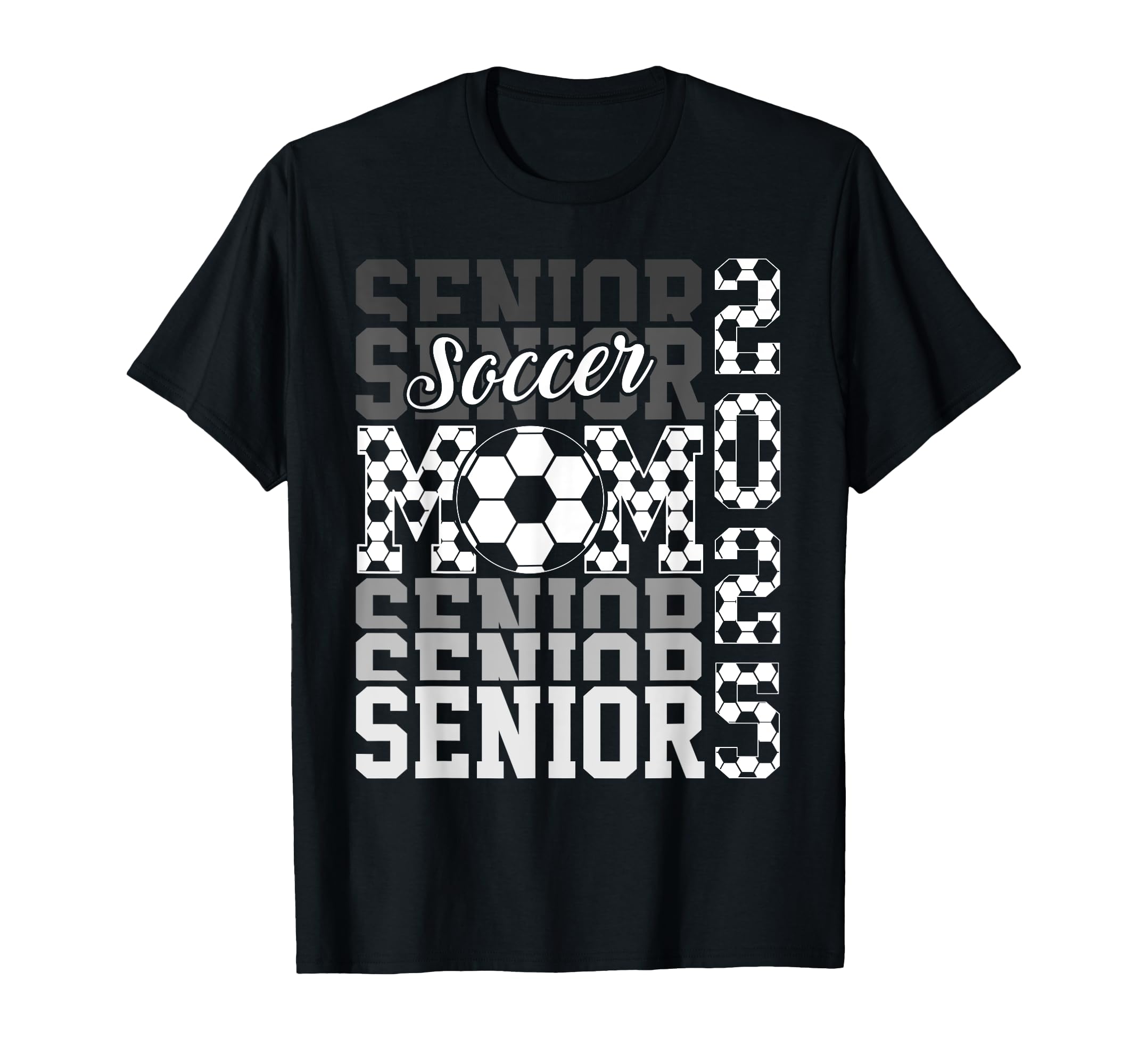 Soccer Senior Mom Class 2025 Senior T-Shirt - Aesthetic Graphic Men Women - T-Shirt, Sweatshirt, Hoodie