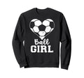 Ball Heart Funny Soccer Gameday Sweatshirt - Fun Novelty Design Unisex - T-Shirt, Sweatshirt, Hoodie