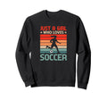Soccer Player Just Who Loves Soccer Sweatshirt - Unique Graphic Unisex - T-Shirt, Sweatshirt, Hoodie