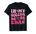 My Soccer Mom Era Groovy Soccer Mama T-Shirt - Graphic Print Men Women - T-Shirt, Sweatshirt, Hoodie