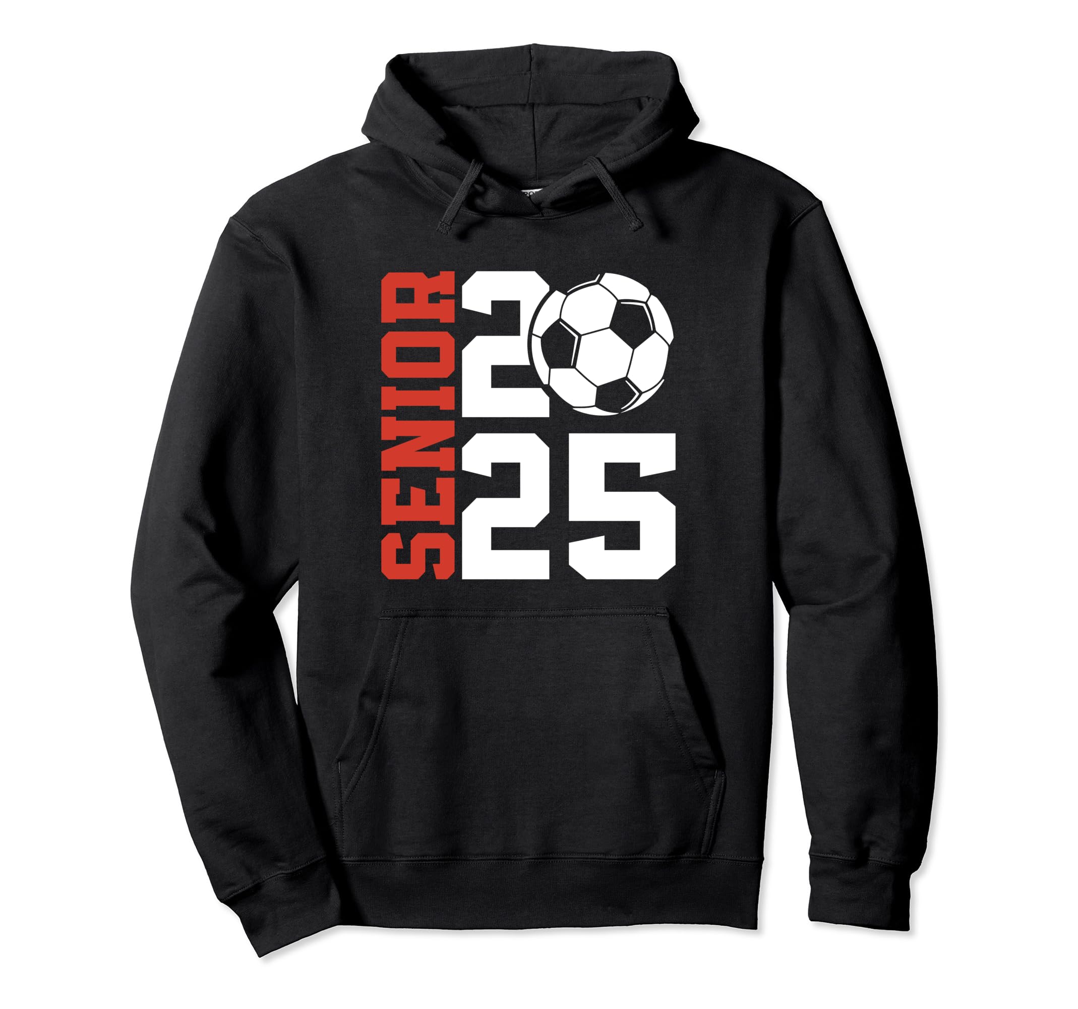 Class 2025 Graduation Senior Soccer Hoodie - Graphic Print for Adults - T-Shirt, Sweatshirt, Hoodie