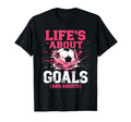 Soccer Lifes About Goals And Assists T-Shirt - Custom Art Print Unisex - T-Shirt, Sweatshirt, Hoodie