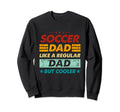Funny Soccer Dad Like Regular Dad But Sweatshirt - Minimalist Print Unisex - T-Shirt, Sweatshirt, Hoodie