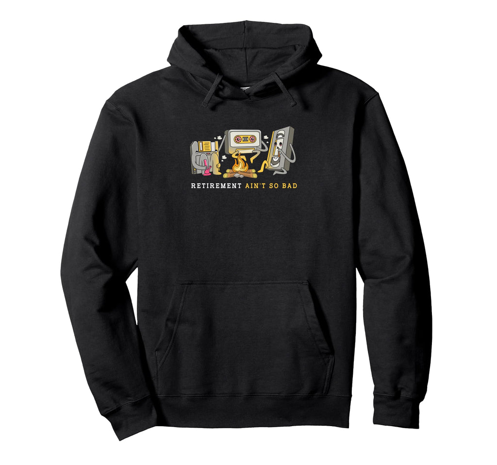 Funny Floppy Disk Retirement Aint So Hoodie - Streetwear Style for Adults - T-Shirt, Sweatshirt, Hoodie
