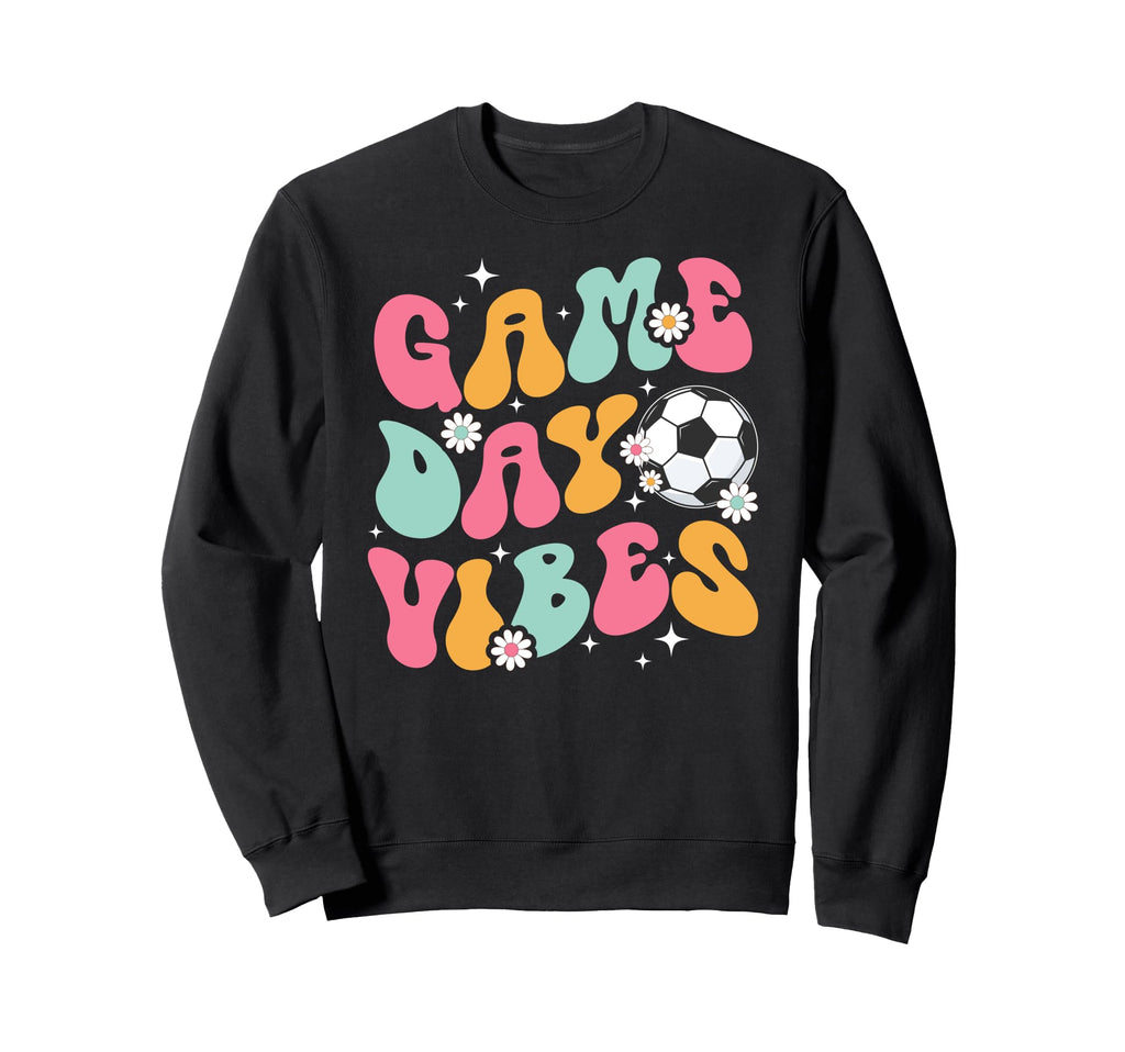 Groovy Soccer Game Day Vibes Game Sweatshirt - Aesthetic Graphic Men Women - T-Shirt, Sweatshirt, Hoodie