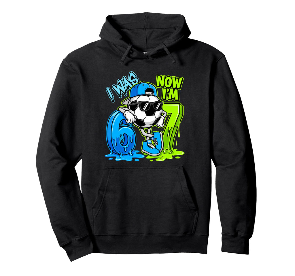 I Was 6 Now Im 7 Birthday Soccer Ball Hoodie - Unique Graphic Unisex - T-Shirt, Sweatshirt, Hoodie