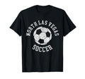 North Las Vegas Soccer Distressed 90S T-Shirt - Novelty Apparel Unisex - T-Shirt, Sweatshirt, Hoodie