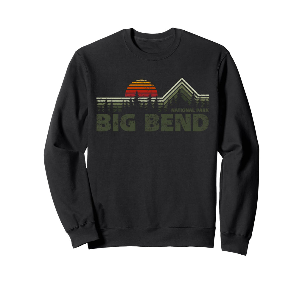 Big Bend National Park Texas Nature Sweatshirt - Trendy Graphic Unisex - T-Shirt, Sweatshirt, Hoodie