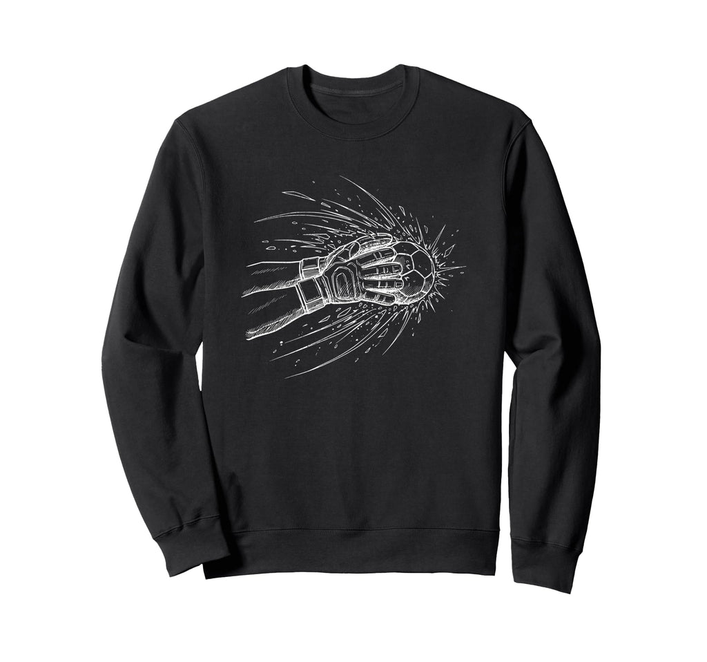 Soccer Goalkeeper Goalie Mens Sweatshirt - Trendy Graphic Men Women - T-Shirt, Sweatshirt, Hoodie