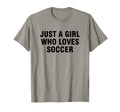 Just Who Loves Soccer T-Shirt - Unique Graphic Men Women - T-Shirt, Sweatshirt, Hoodie