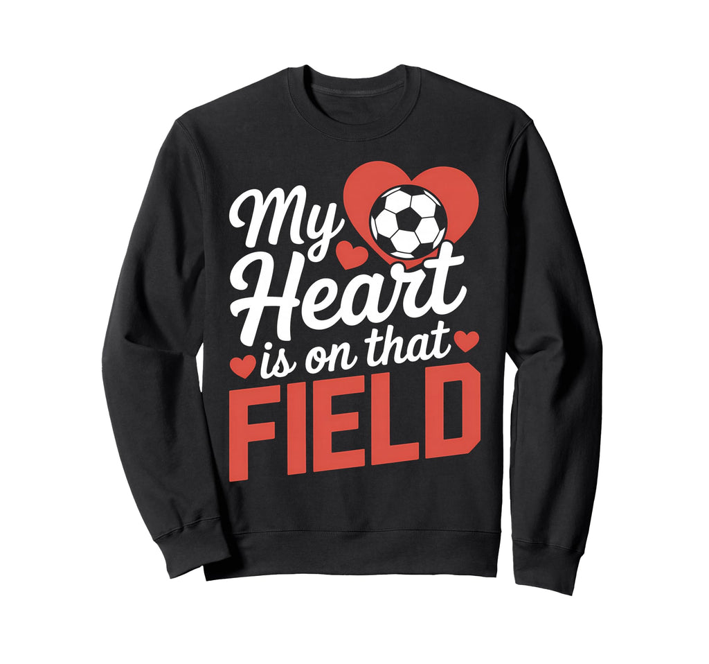 My Heart Is That Field Soccer Sweatshirt - Minimalist Print Unisex - T-Shirt, Sweatshirt, Hoodie