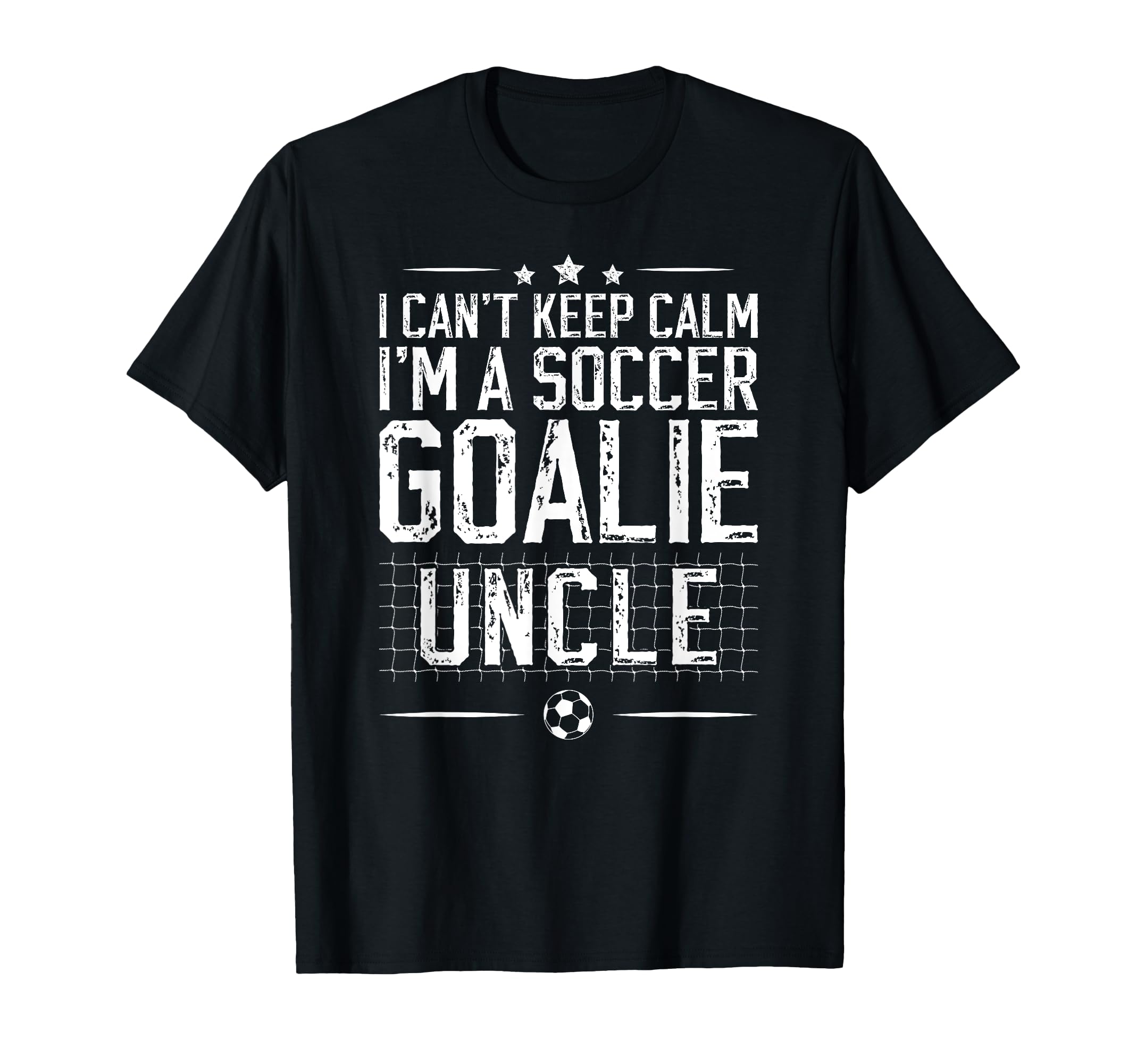 Im Soccer Goalie Uncle Soccer Keeper T-Shirt - Minimalist Print for Adults - T-Shirt, Sweatshirt, Hoodie
