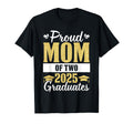 Proud Mom Two 2025 Graduates Senior Mom T-Shirt - Unique Graphic Men Women - T-Shirt, Sweatshirt, Hoodie