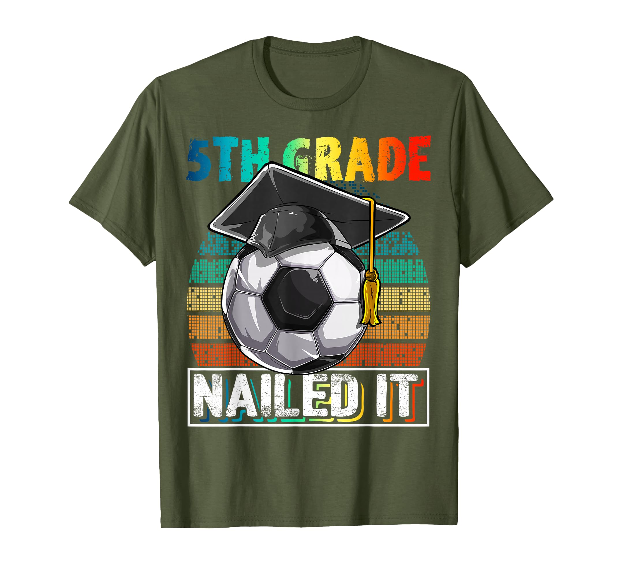 5Th Grade Nailed It Soccer Ball T-Shirt - Trendy Graphic for Adults - T-Shirt, Sweatshirt, Hoodie