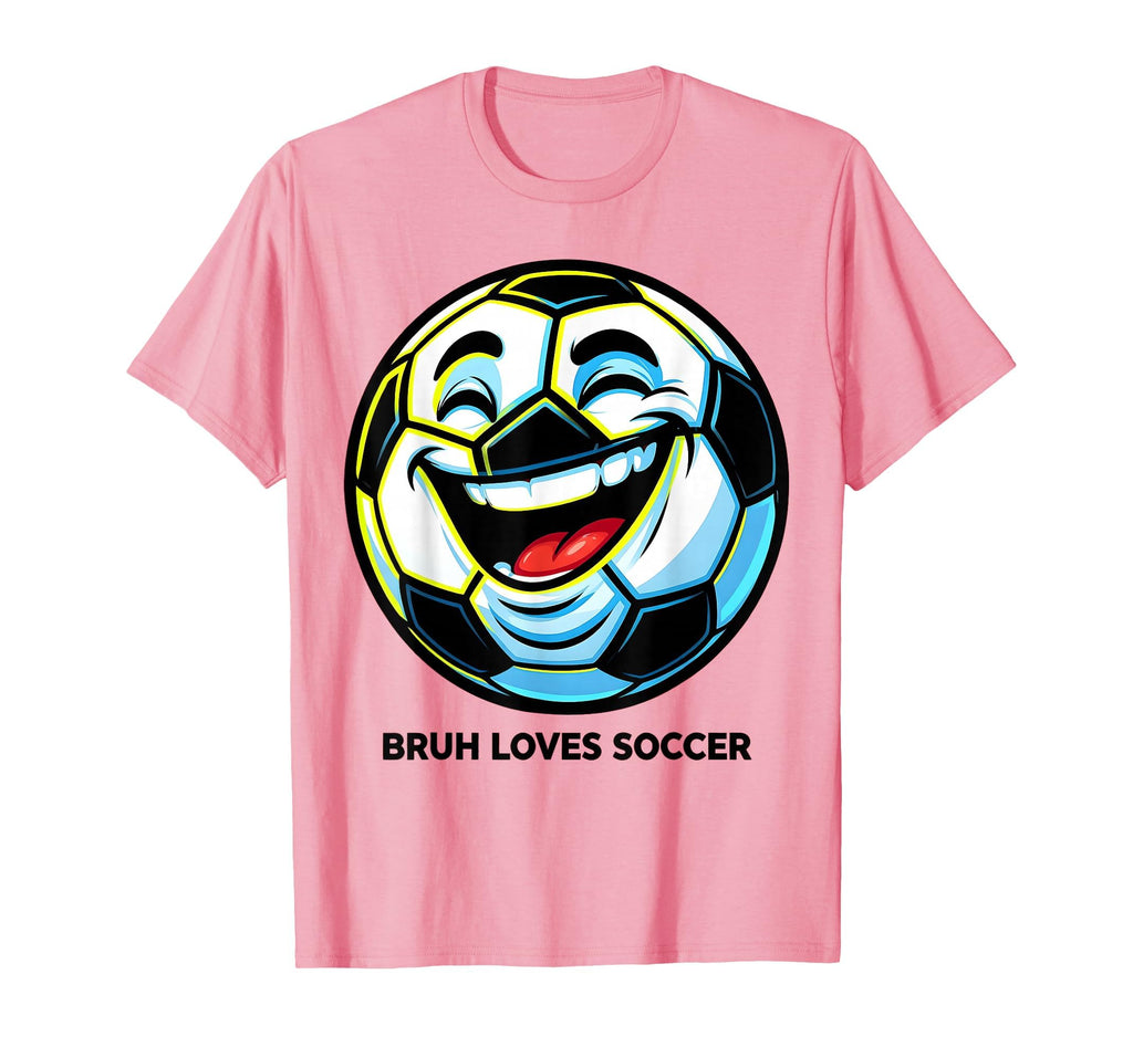 Bruh Loves Soccer Funny Soccer Ball T-Shirt - Aesthetic Graphic for Adults - T-Shirt, Sweatshirt, Hoodie