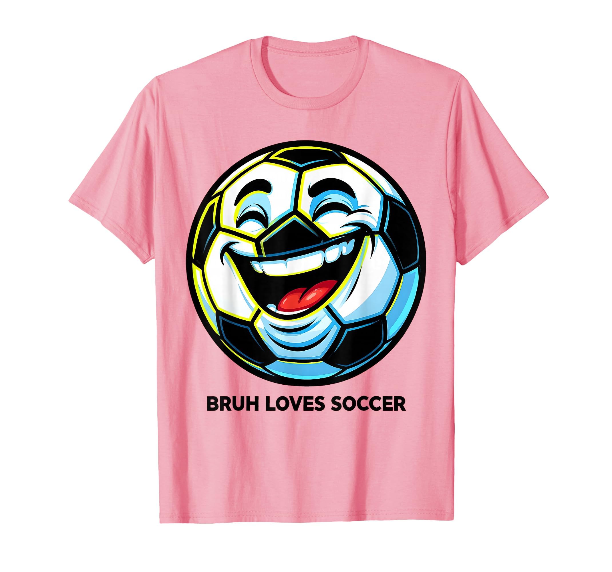 Bruh Loves Soccer Funny Soccer Ball T-Shirt - Aesthetic Graphic for Adults - T-Shirt, Sweatshirt, Hoodie