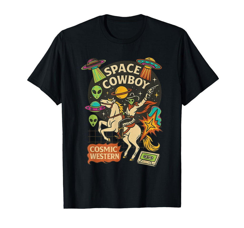 Alien Space Cowboy Cosmic Western T-Shirt - Casual Everyday Wear Unisex - T-Shirt, Sweatshirt, Hoodie