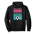 Just Single Mom Baller Son Soccer Ball Hoodie - Aesthetic Graphic Unisex - T-Shirt, Sweatshirt, Hoodie