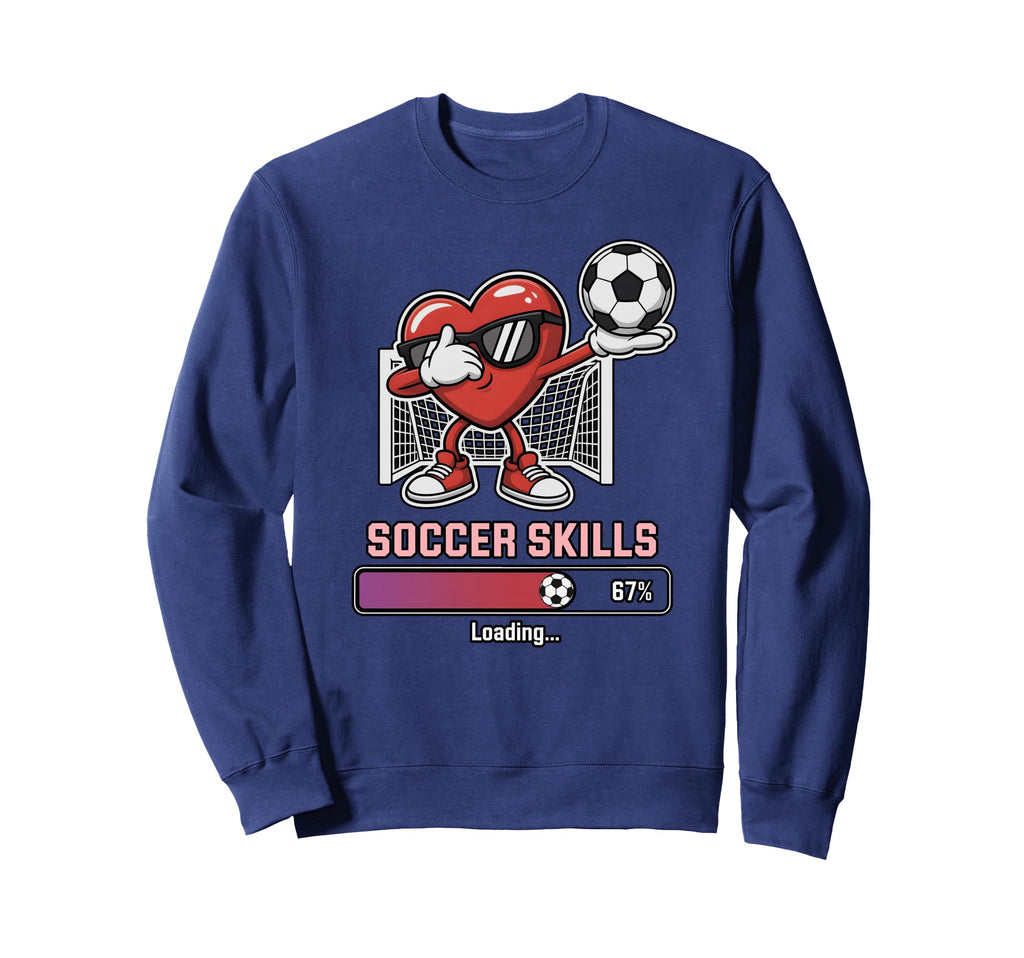 Love Soccer Heart Skills Sweatshirt - Fun Novelty Design for Adults - T-Shirt, Sweatshirt, Hoodie