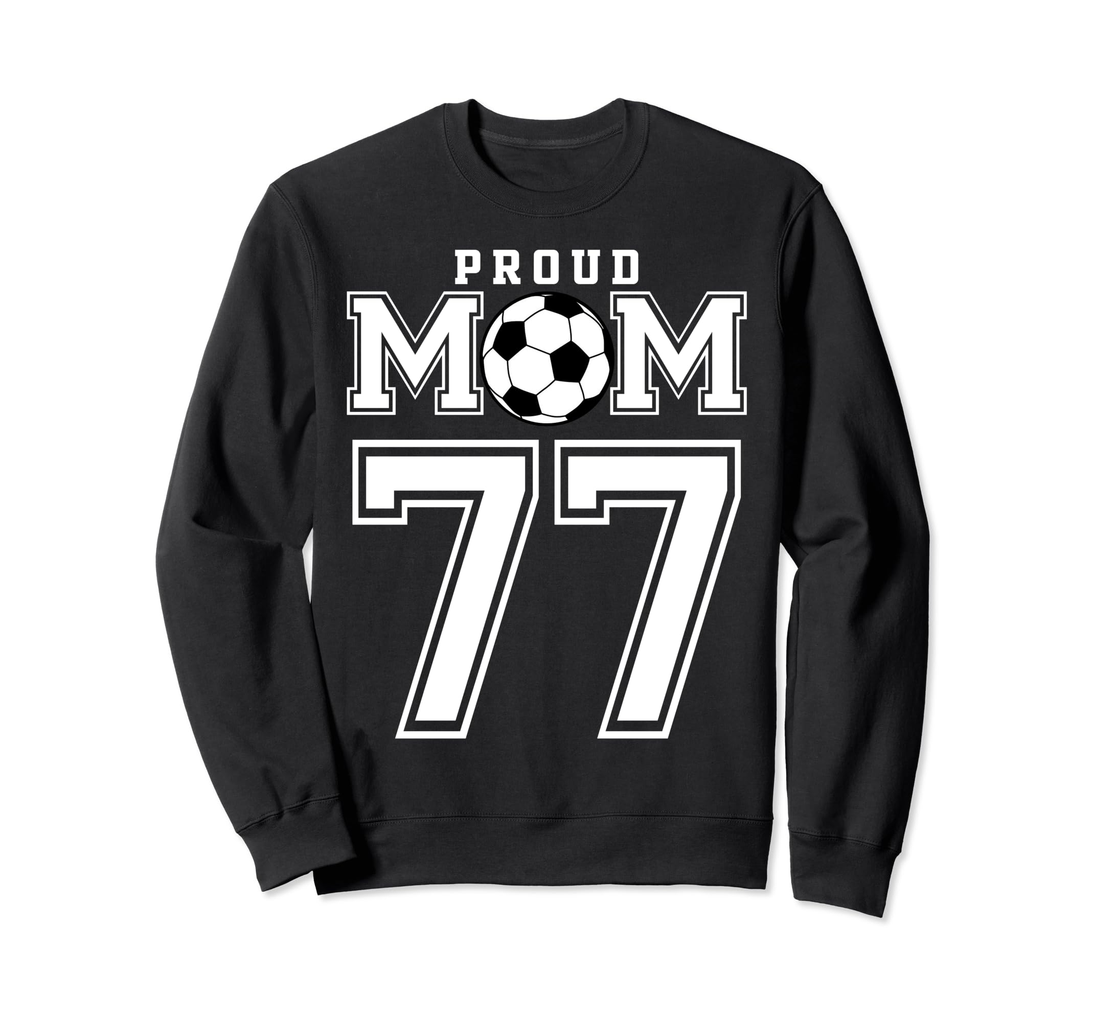 Number 77 Custom Proud Soccer Sweatshirt - Aesthetic Graphic for Adults - T-Shirt, Sweatshirt, Hoodie