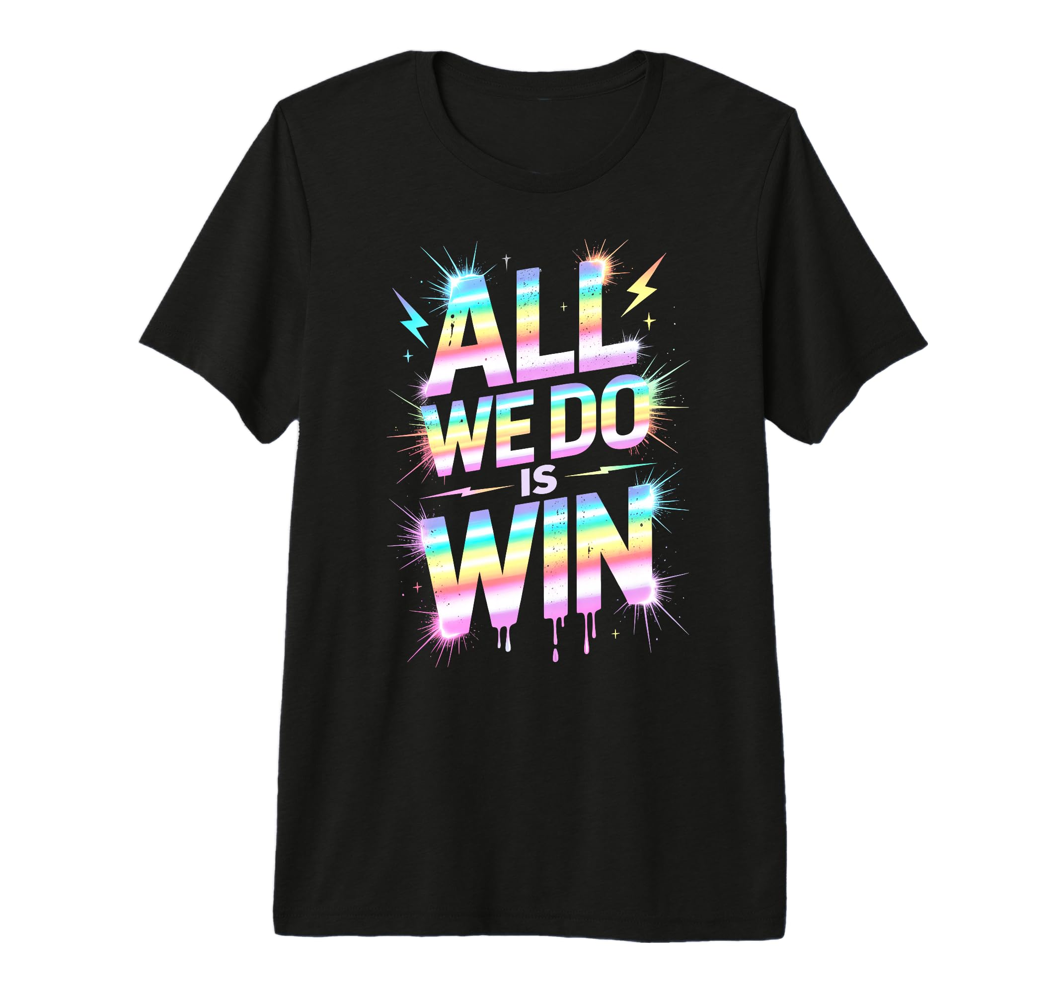 Lets Go All We Do Is Win Spirit Week T-Shirt - Minimalist Print Men Women - T-Shirt, Sweatshirt, Hoodie