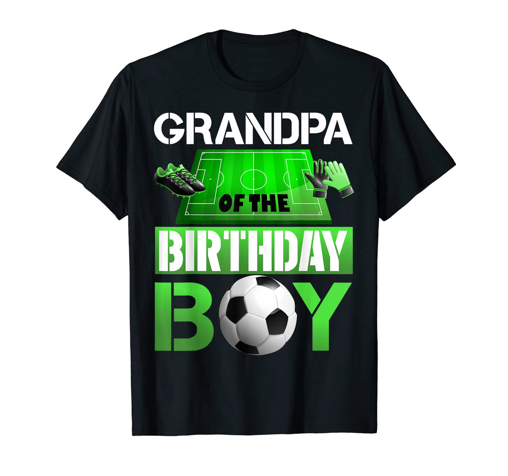 Grandpa Birthday Soccer Sport T-Shirt - Streetwear Style for Adults - T-Shirt, Sweatshirt, Hoodie