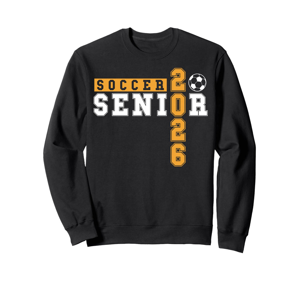 Soccer Senior Night Soccer Senior Sweatshirt - Fun Novelty Design Unisex - T-Shirt, Sweatshirt, Hoodie