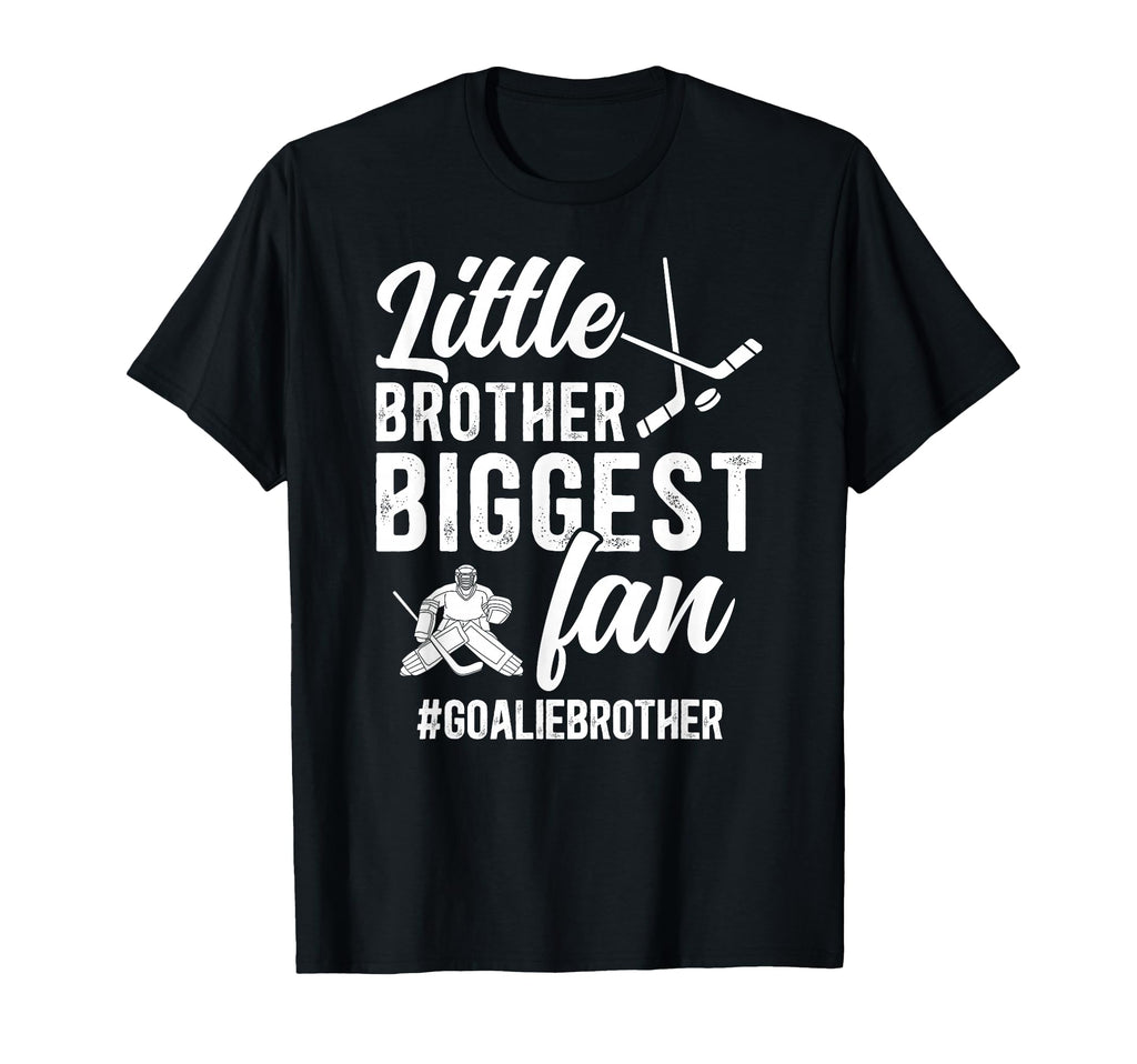 Little Brother Hockey Goalie Brother Hockey T-Shirt - Graphic Print Unisex - T-Shirt, Sweatshirt, Hoodie