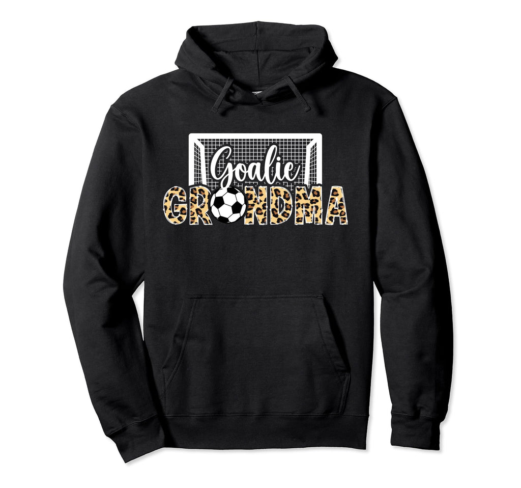 Soccer Goalie Grandma Soccer Keeper Hoodie - Graphic Print for Adults - T-Shirt, Sweatshirt, Hoodie