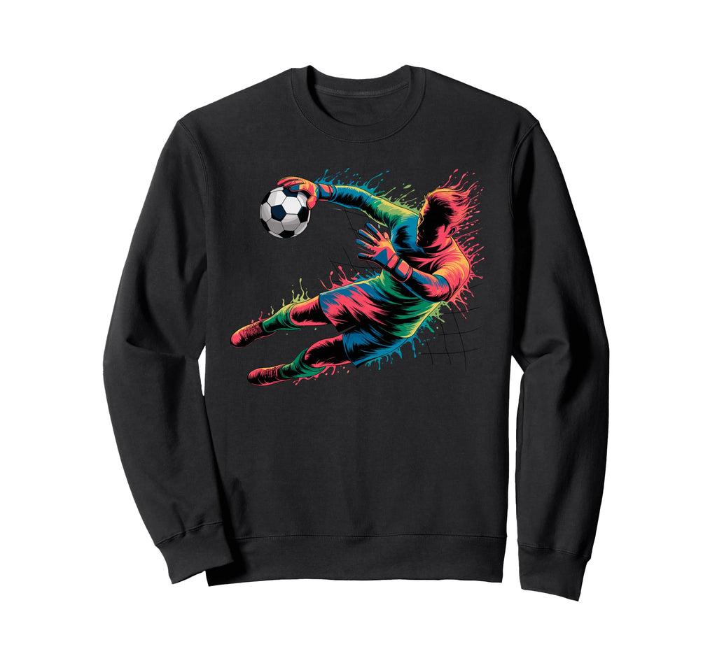 Colorful Funny Soccer Goalie Sweatshirt - Novelty Apparel for Adults - T-Shirt, Sweatshirt, Hoodie