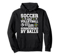 Soccer And Volleyball Mom Funny Hoodie - Aesthetic Graphic for Adults - T-Shirt, Sweatshirt, Hoodie