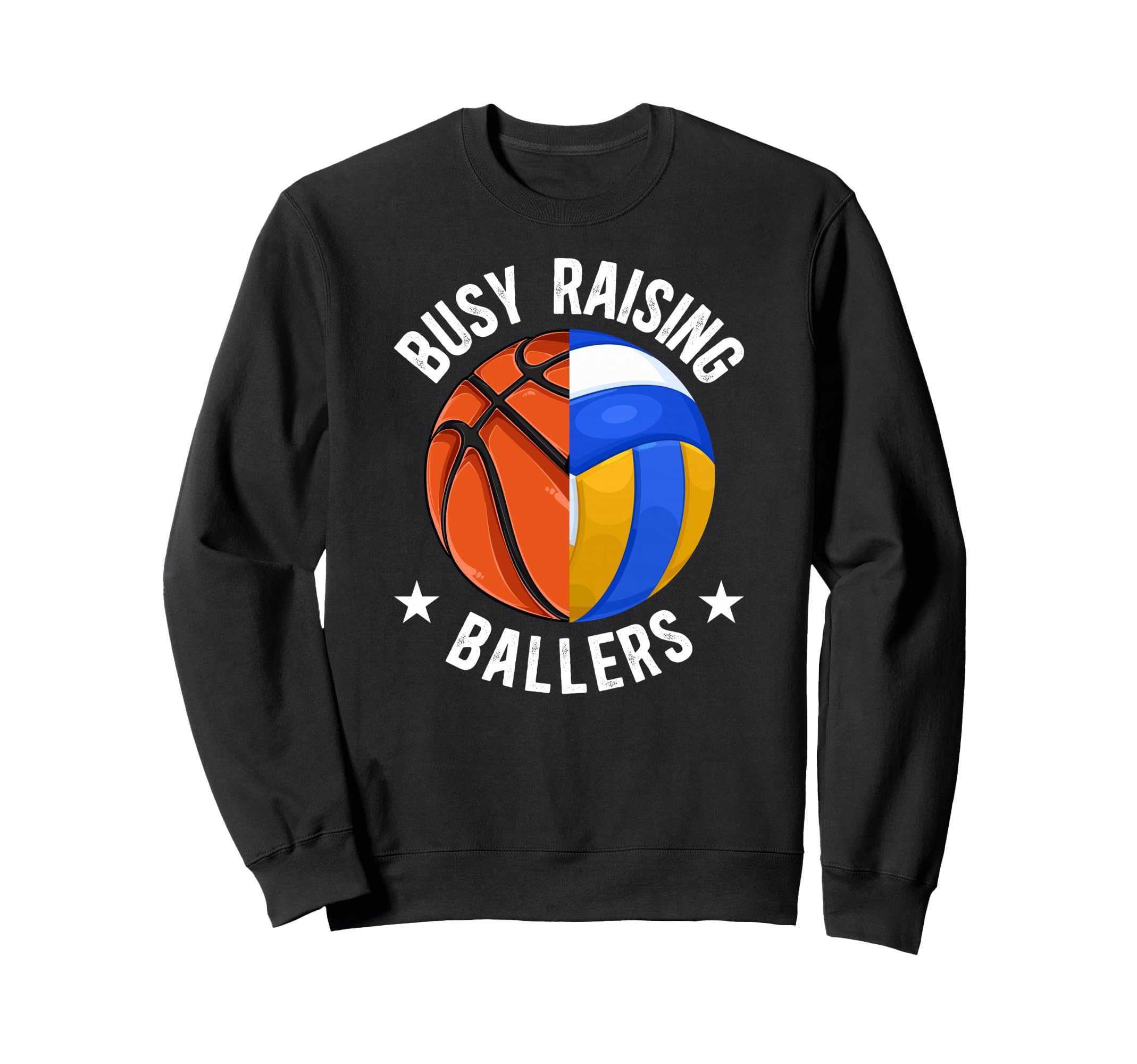 Busy Raising Ballers Volleyball Sweatshirt - Trendy Graphic Unisex - T-Shirt, Sweatshirt, Hoodie