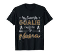 My Favorite Goalie Calls Me Nana T-Shirt - Trendy Graphic Men Women - T-Shirt, Sweatshirt, Hoodie