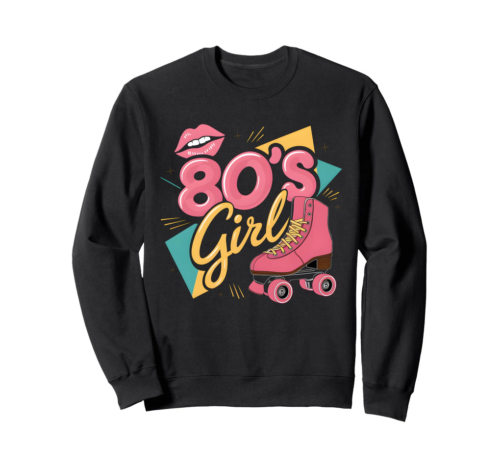 80S Roller Skate Vibes 80S Sweatshirt - Casual Everyday Wear for Adults - T-Shirt, Sweatshirt, Hoodie