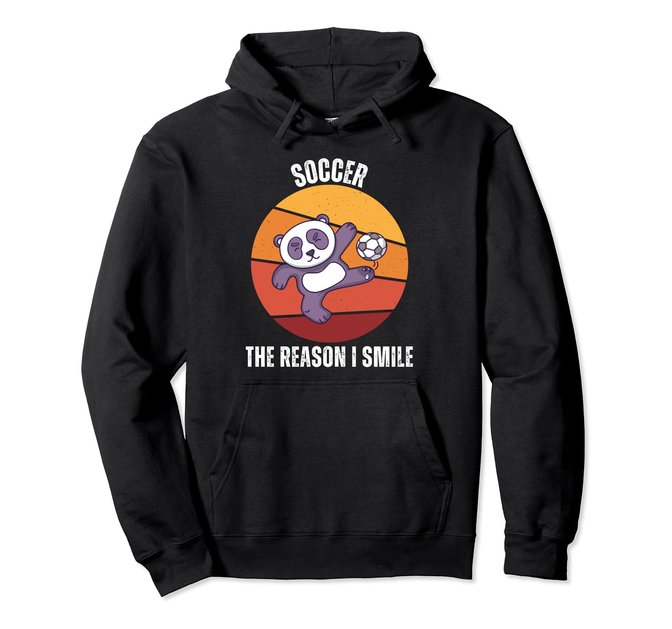 Panda Soccer Reason I Smile Hoodie - Casual Everyday Wear for Adults - T-Shirt, Sweatshirt, Hoodie