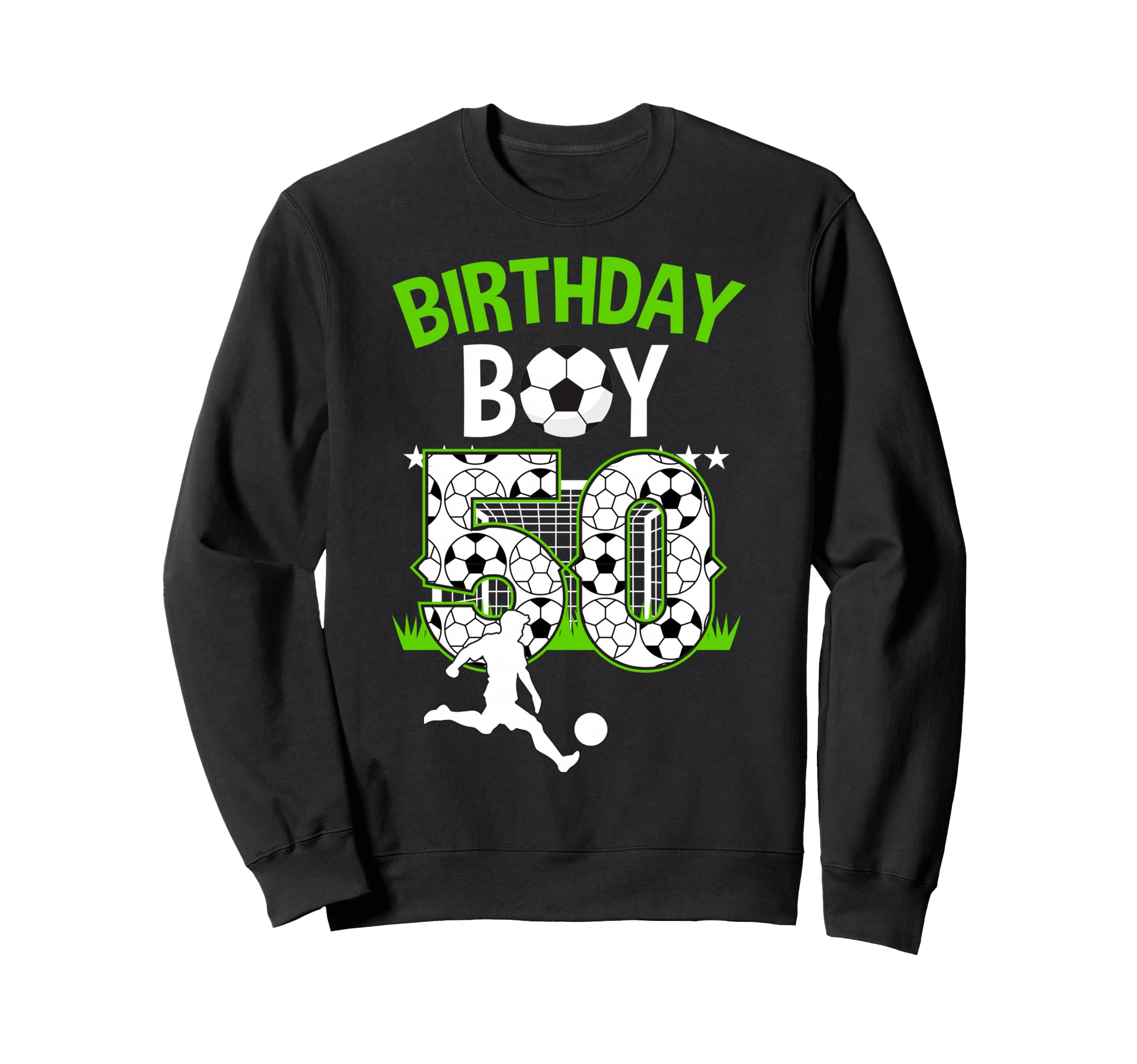 Birthday Soccer 50 Year Old Who Sweatshirt - Trendy Graphic for Adults - T-Shirt, Sweatshirt, Hoodie